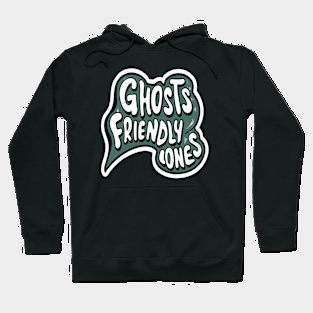 Ghosts, friendly ones Hoodie